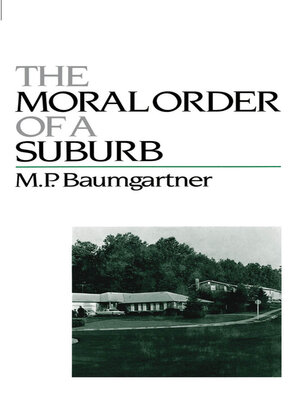 cover image of The Moral Order of a Suburb